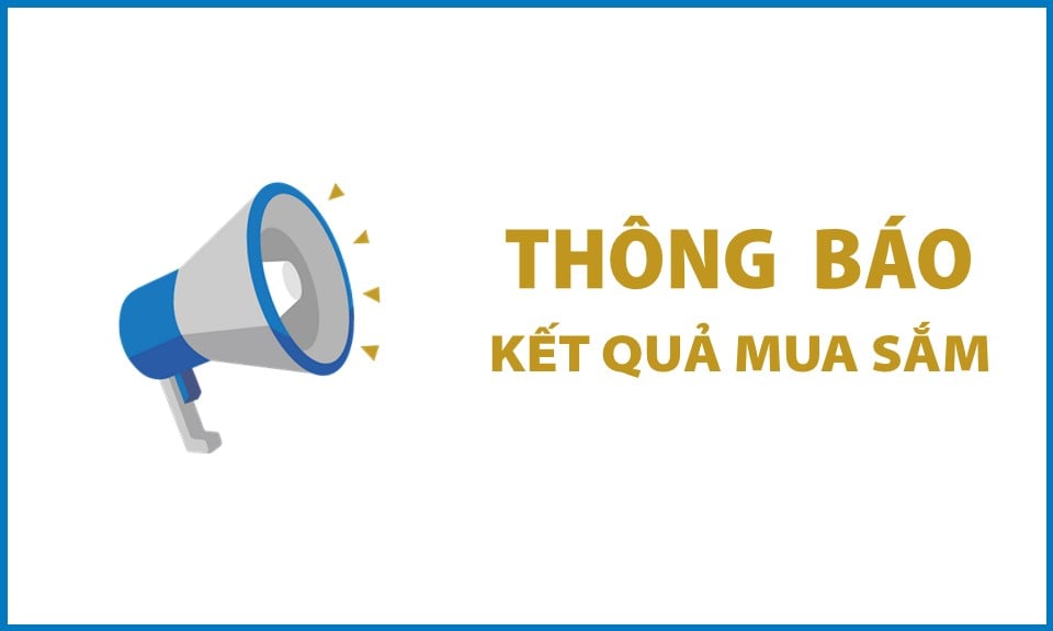Thông báo kết quả kế hoạch mua sắm dịch vụ thuê xe ô tô