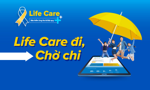 Chương trình khuyến mại "Life Care đi, chờ chi"