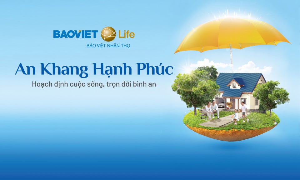 bảo hiểm nhân thọ An Khang Hạnh Phúc