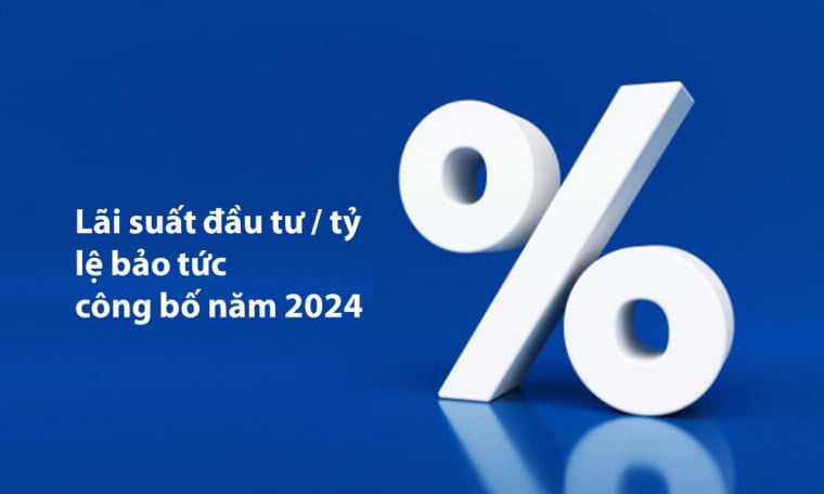 Thông báo lãi suất đầu tư/tỷ lệ bảo tức công bố năm 2024 - sản phẩm truyền thống