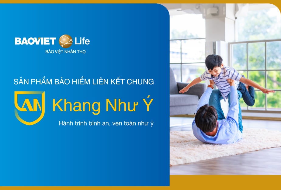 Bảo hiểm liên kết chung An Khang Như Ý