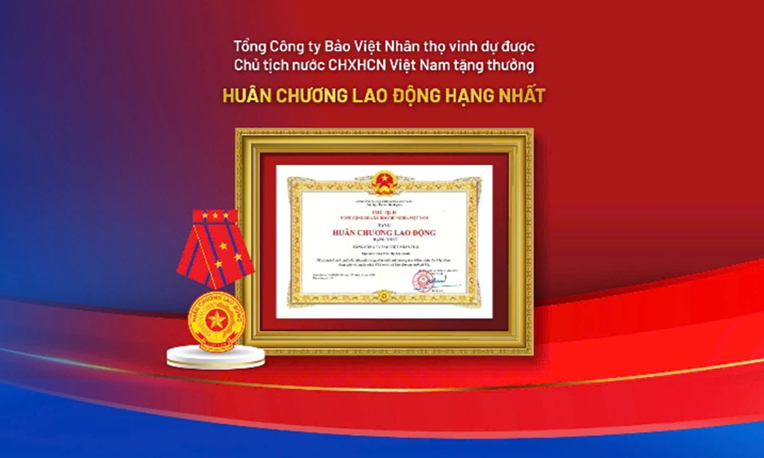 Bảo Việt Nhân thọ được tặng thưởng Huân chương Lao động Hạng Nhất