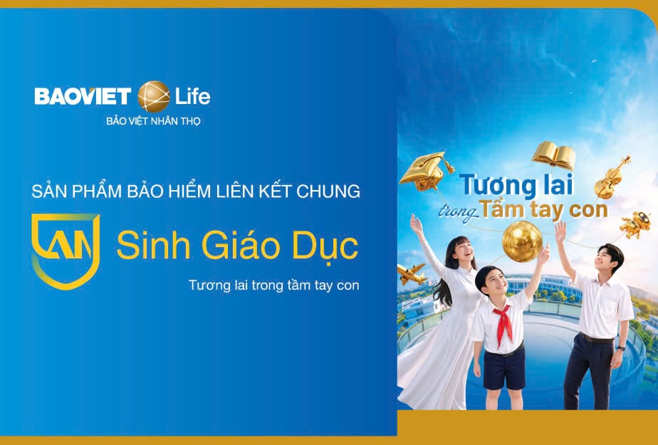 Bảo hiểm liên kết chung An Sinh Giáo Dục