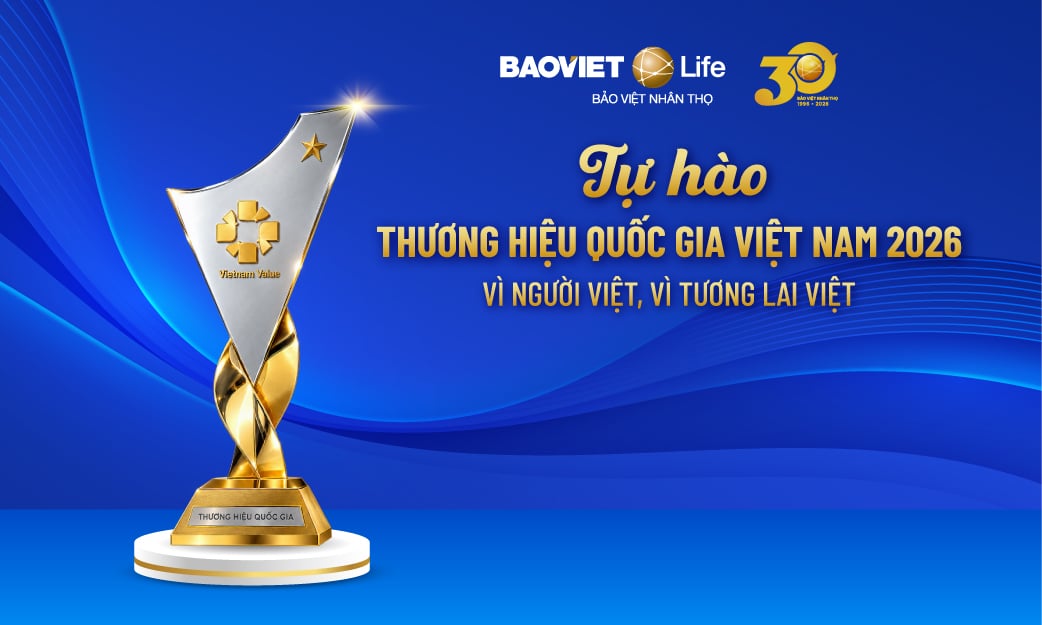 Bảo Việt Nhân thọ khẳng định giá trị Thương hiệu Quốc gia
